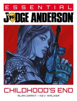 Childhood's End - Essential Judge Anderson, vol.3
