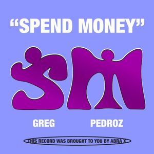 Spend Money (Single)