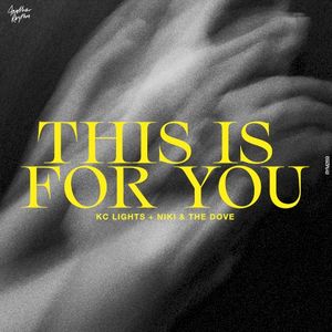 THIS IS FOR YOU (Single)