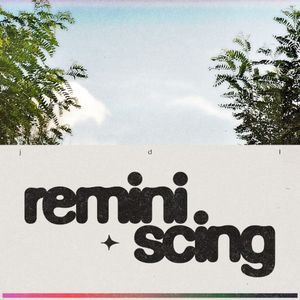 Reminiscing (Single)
