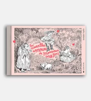 Les nouvelles amours de Monsieur Vieux Bois