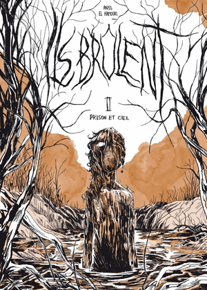 Prison et cie - Ils brûlent, tome 2