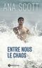 Entre-nous le chaos
