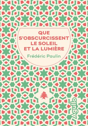 Que s'obscurcissent le soleil et la lumière