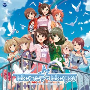 THE IDOLM@STER CINDERELLA MASTER Take me☆Take you (Single)