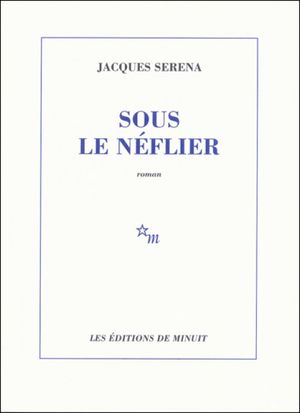Sous le néflier