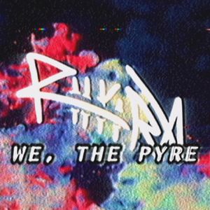 We, The Pyre (Single)