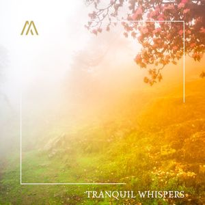 Tranquil Whispers (EP)