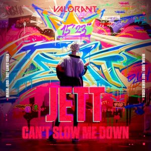 VALORANT / Can′t Slow Me Down (Single)