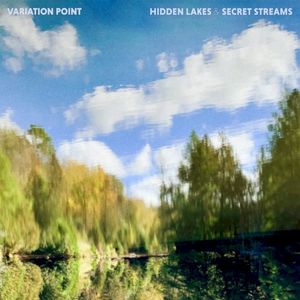 Hidden Lakes & Secret Streams (EP)