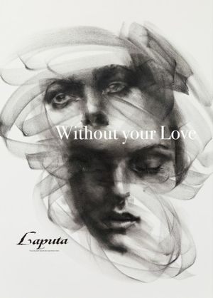 Without your Love (Single)