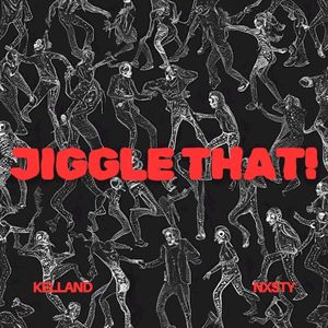 JIGGLE THAT! (Single)