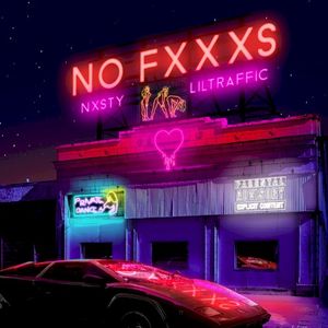 NO FXXXS (EP)