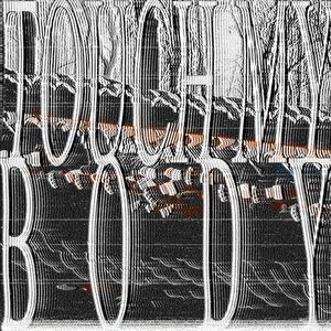 Touch My Body (Single)