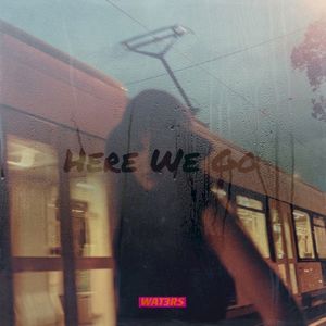 Here We Go (Single)