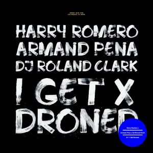 I Get Droned (Single)