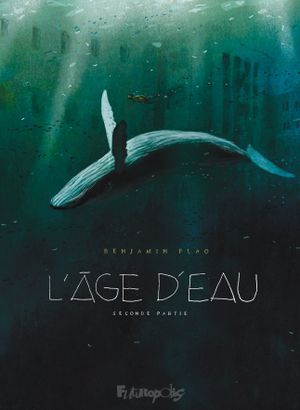 L'Âge d'eau, tome 2