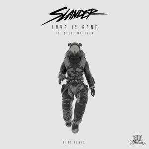 Love Is Gone (ALRT remix)