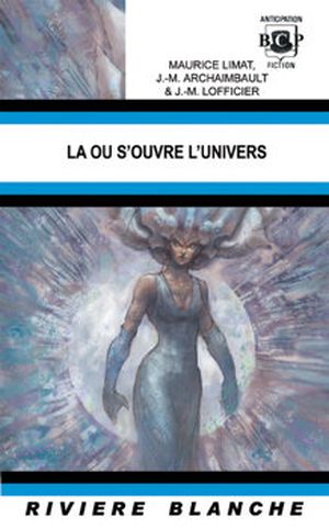 Là où s'ouvre l'univers