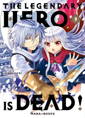 The Legendary Hero Is Dead!, tome 9