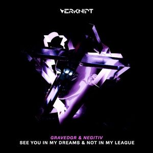 See You In My Dreams & Not In My League (Single)