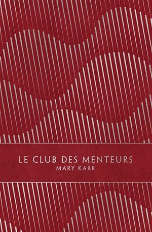 Le Club des Menteurs