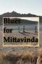Blues for Mittavinda