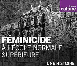 image-https://media.senscritique.com/media/000023123935/0/feminicide_a_lecole_normale_superieure.jpg
