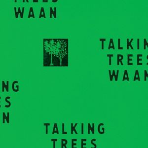 Talking Trees (Single)