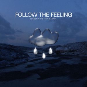 Follow The Feeling (Single)