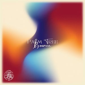 Palm Tree Bounce (Single)