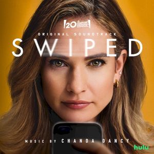 Swiped: Original Soundtrack (OST)