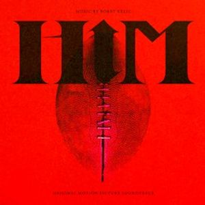 HIM: Original Motion Picture Soundtrack (OST)