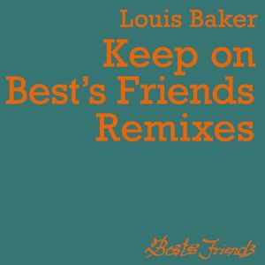 Keep On (Best's Friends Remixes)