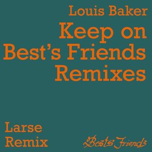 Keep On (Larse Remix)