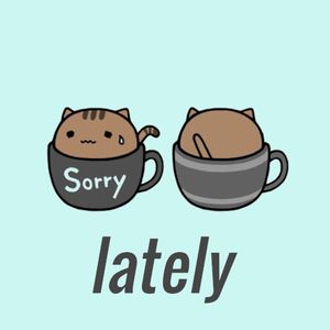 Lately (Single)