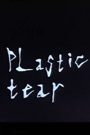 Plastic Tears