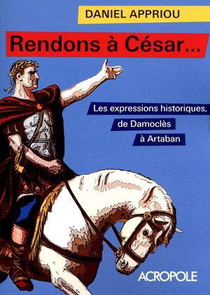 Rendons à César