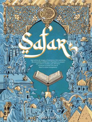 Safar, l'histoire du Coran en Europe