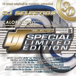 DJ Selection 30: Calor Latino, Vol. 2 (Special Limited Edition)
