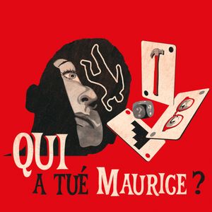 Qui a tué Maurice ?