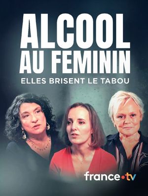 Alcool au féminin, elles brisent le tabou