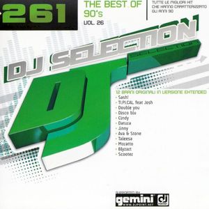 DJ Selection 261: The Best Of 90’s, Vol. 26