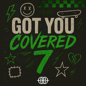 Got You Covered 7