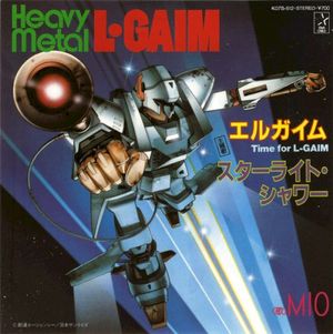 Heavy Metal L Gaim エルガイム Time For L-Gaim (Single)