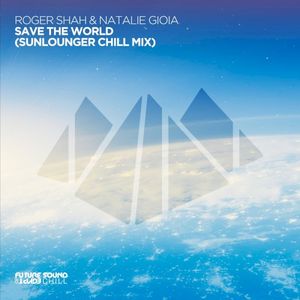Save The World (Sunlounger Remix) (Single)