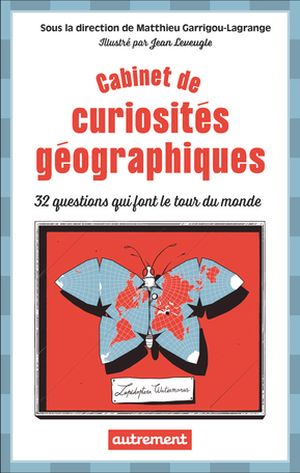 Cabinet de curiosités géographiques