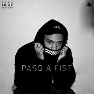 Pass a Fist (Single)