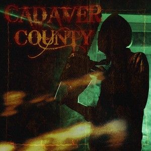 Putrid III: Cadaver County (Single)