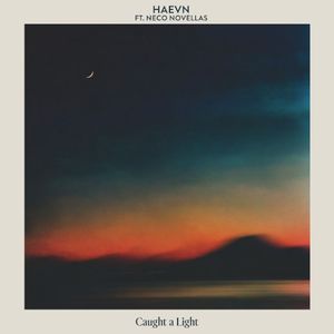 Caught a Light (Mantra) (Single)